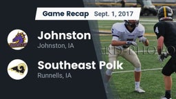 Recap: Johnston  vs. Southeast Polk  2017
