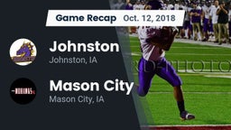 Recap: Johnston  vs. Mason City  2018