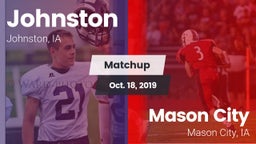Matchup: Johnston  vs. Mason City  2019
