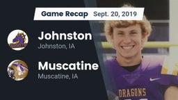 Recap: Johnston  vs. Muscatine  2019