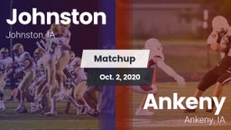 Matchup: Johnston  vs. Ankeny  2020