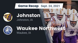 Recap: Johnston  vs. Waukee Northwest  2021