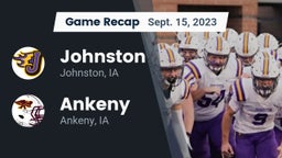 Recap: Johnston  vs. Ankeny  2023