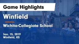 Winfield  vs Wichita-Collegiate School  Game Highlights - Jan. 15, 2019