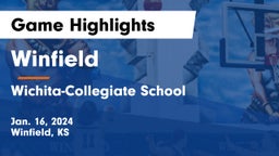 Winfield  vs Wichita-Collegiate School  Game Highlights - Jan. 16, 2024