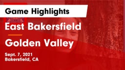 East Bakersfield  vs Golden Valley  Game Highlights - Sept. 7, 2021