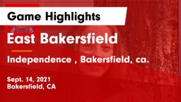 East Bakersfield  vs Independence , Bakersfield, ca. Game Highlights - Sept. 14, 2021
