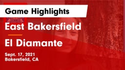 East Bakersfield  vs El Diamante  Game Highlights - Sept. 17, 2021