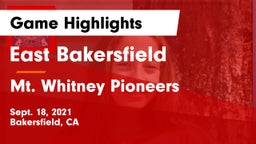 East Bakersfield  vs Mt. Whitney  Pioneers Game Highlights - Sept. 18, 2021