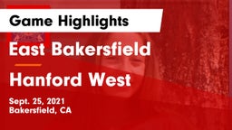East Bakersfield  vs Hanford West  Game Highlights - Sept. 25, 2021