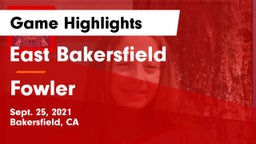 East Bakersfield  vs Fowler  Game Highlights - Sept. 25, 2021