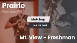 Matchup: Prairie  vs. Mt. View - Freshman 2017