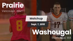 Matchup: Prairie  vs. Washougal  2018