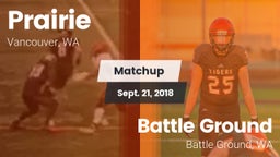 Matchup: Prairie  vs. Battle Ground  2018