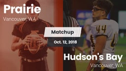 Matchup: Prairie  vs. Hudson's Bay  2018