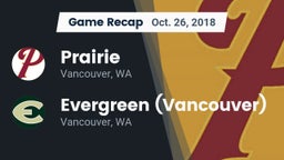 Recap: Prairie  vs. Evergreen  (Vancouver) 2018