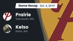 Recap: Prairie  vs. Kelso  2019