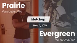 Matchup: Prairie  vs. Evergreen 2019