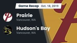 Recap: Prairie  vs. Hudson's Bay  2019