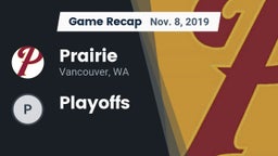 Recap: Prairie  vs. Playoffs 2019