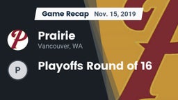 Recap: Prairie  vs. Playoffs Round of 16 2019