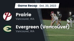 Recap: Prairie  vs. Evergreen  (Vancouver) 2023