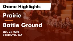 Prairie  vs Battle Ground  Game Highlights - Oct. 24, 2023