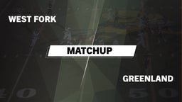 Matchup: West Fork vs. Greenland  2016