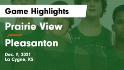 Prairie View  vs Pleasanton  Game Highlights - Dec. 9, 2021