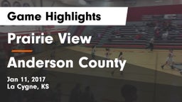 Prairie View  vs Anderson County  Game Highlights - Jan 11, 2017