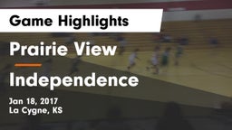 Prairie View  vs Independence  Game Highlights - Jan 18, 2017