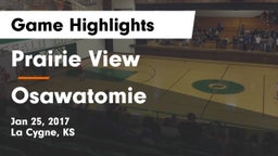 Prairie View  vs Osawatomie  Game Highlights - Jan 25, 2017