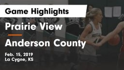 Prairie View  vs Anderson County  Game Highlights - Feb. 15, 2019