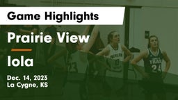 Prairie View  vs Iola  Game Highlights - Dec. 14, 2023