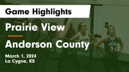 Prairie View  vs Anderson County  Game Highlights - March 1, 2024