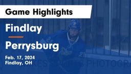 Findlay  vs Perrysburg  Game Highlights - Feb. 17, 2024