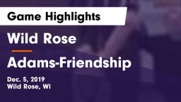Wild Rose  vs Adams-Friendship  Game Highlights - Dec. 5, 2019