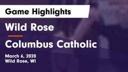 Wild Rose  vs Columbus Catholic  Game Highlights - March 6, 2020