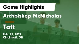 Archbishop McNicholas  vs Taft  Game Highlights - Feb. 25, 2023