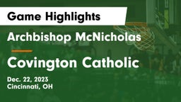 Archbishop McNicholas  vs Covington Catholic  Game Highlights - Dec. 22, 2023