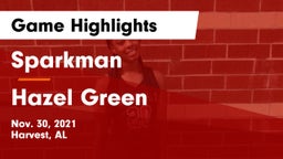 Sparkman  vs Hazel Green  Game Highlights - Nov. 30, 2021