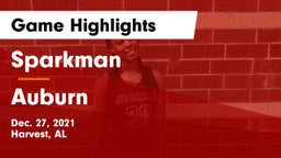 Sparkman  vs Auburn  Game Highlights - Dec. 27, 2021