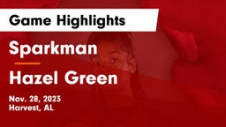 Sparkman  vs Hazel Green  Game Highlights - Nov. 28, 2023
