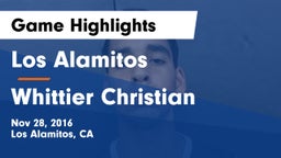 Los Alamitos  vs Whittier Christian  Game Highlights - Nov 28, 2016