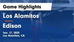 Los Alamitos  vs Edison  Game Highlights - Jan. 17, 2020