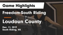 Freedom-South Riding  vs Loudoun County  Game Highlights - Dec. 11, 2019