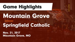 Mountain Grove  vs Springfield Catholic  Game Highlights - Nov. 21, 2017