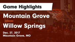 Mountain Grove  vs Willow Springs Game Highlights - Dec. 27, 2017