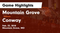 Mountain Grove  vs Conway Game Highlights - Feb. 22, 2018
