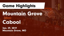 Mountain Grove  vs Cabool Game Highlights - Jan. 29, 2019